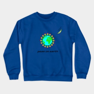 Peas on earth (and in space!) - x-mas edition Crewneck Sweatshirt